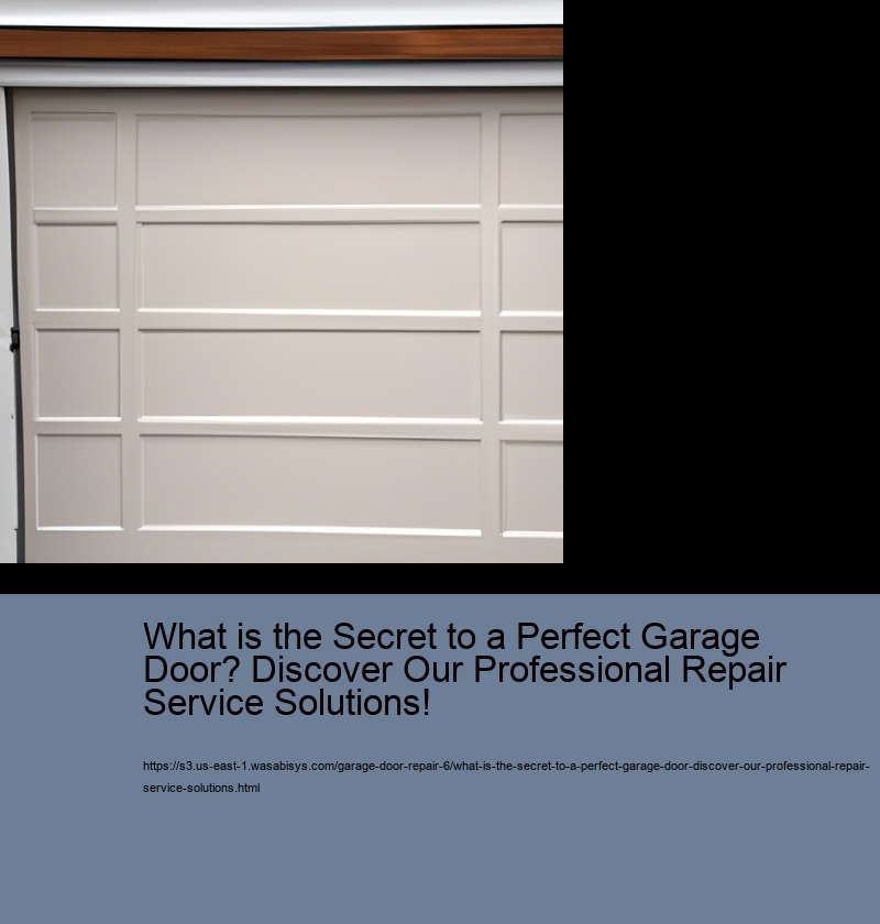 What is the Secret to a Perfect Garage Door? Discover Our Professional Repair Service Solutions!