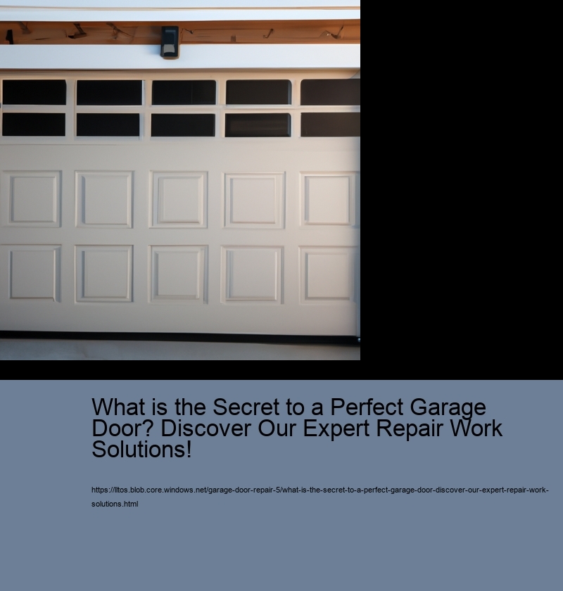 What is the Secret to a Perfect Garage Door? Discover Our Expert Repair Work Solutions!
